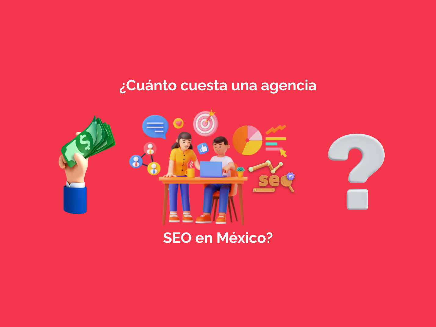 ¿Cuánto cuesta una agencia SEO en México?